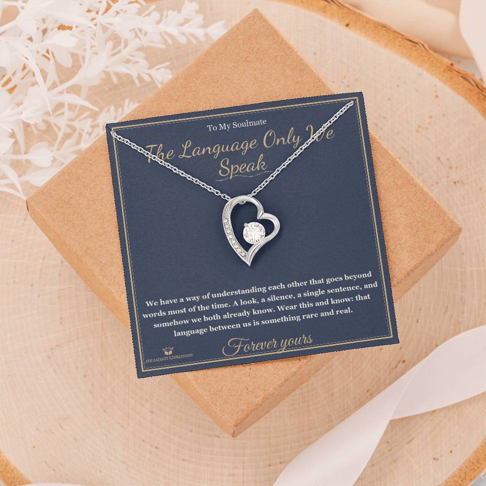 The Language Only We Speak - Forever Love Necklace for Soulmate