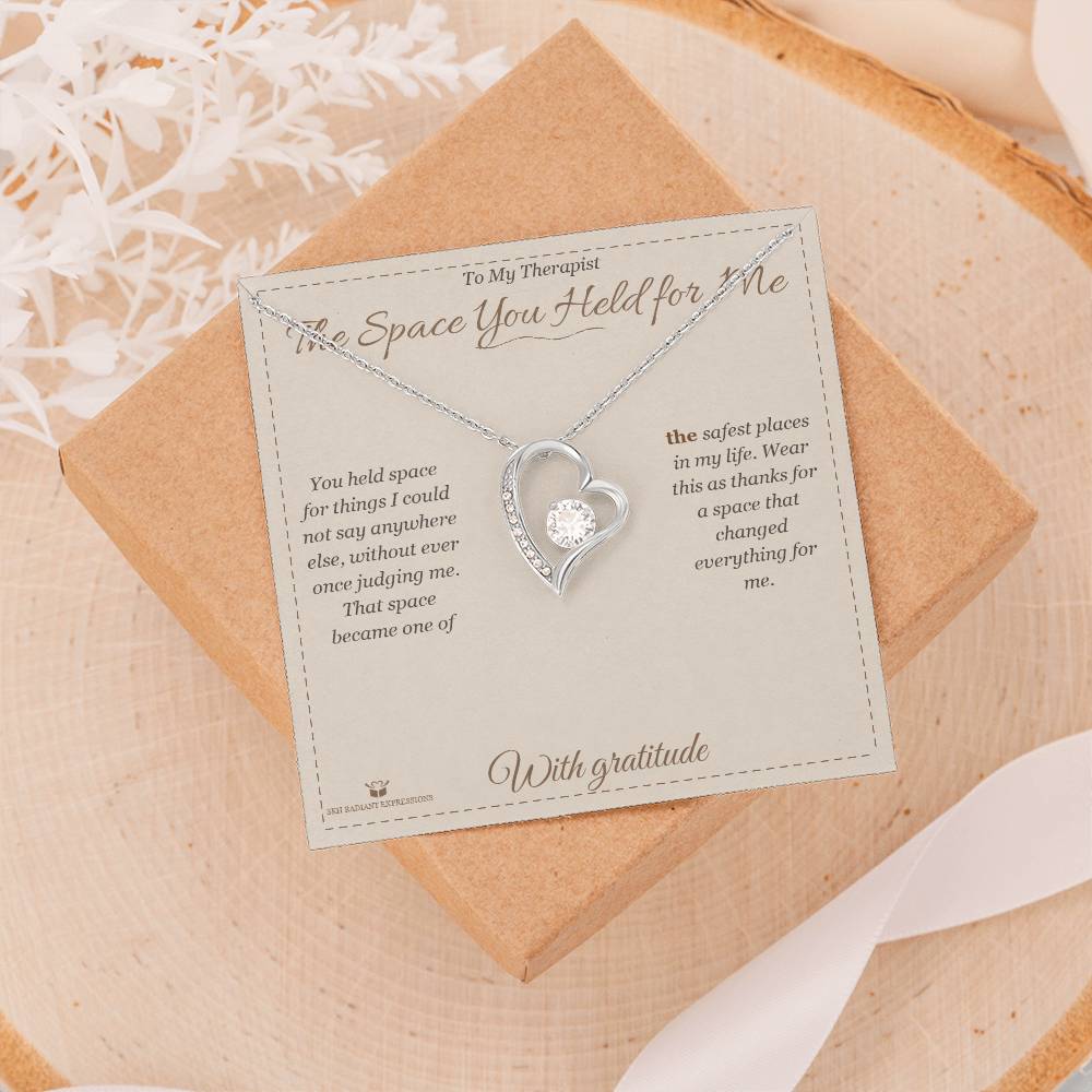 The Space You Held for Me - Forever Love Necklace for Therapist