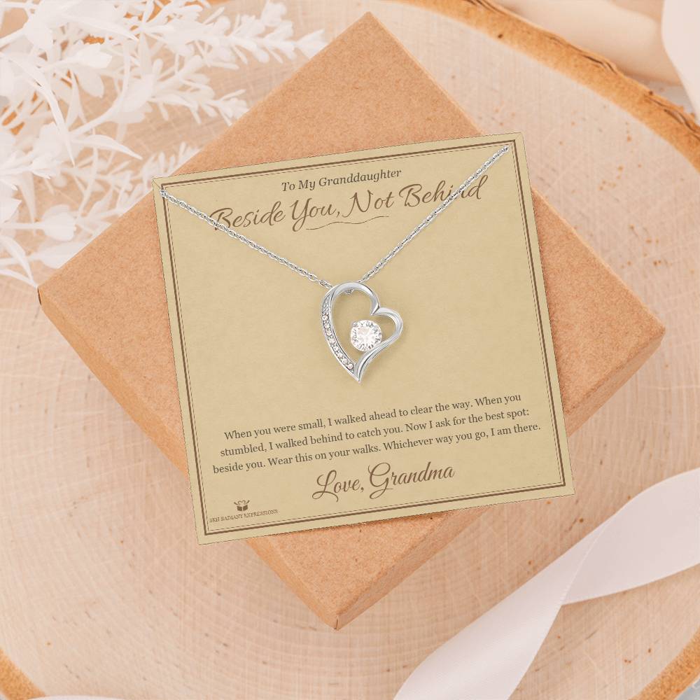 Beside You, Not Behind - Forever Love Necklace for Granddaughter