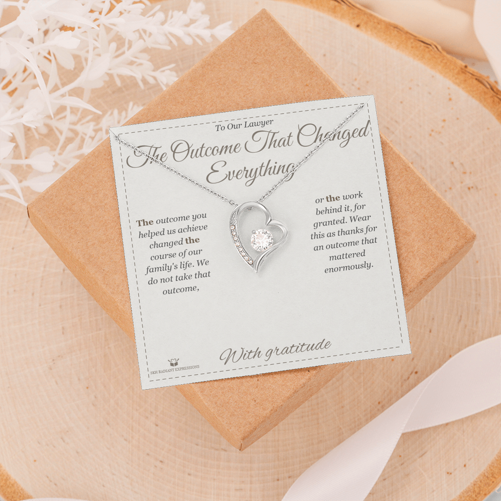 The Outcome That Changed Everything - Forever Love Necklace for Lawyer