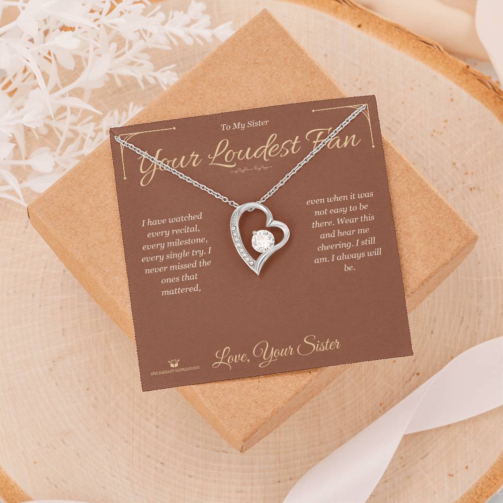 Your Loudest Fan - Forever Love Necklace for Sister