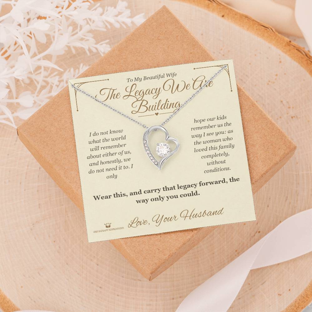 The Legacy We Are Building - Forever Love Necklace for Wife