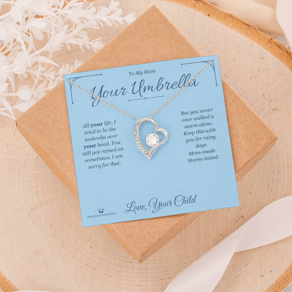 Your Umbrella - Forever Love Necklace for Mom