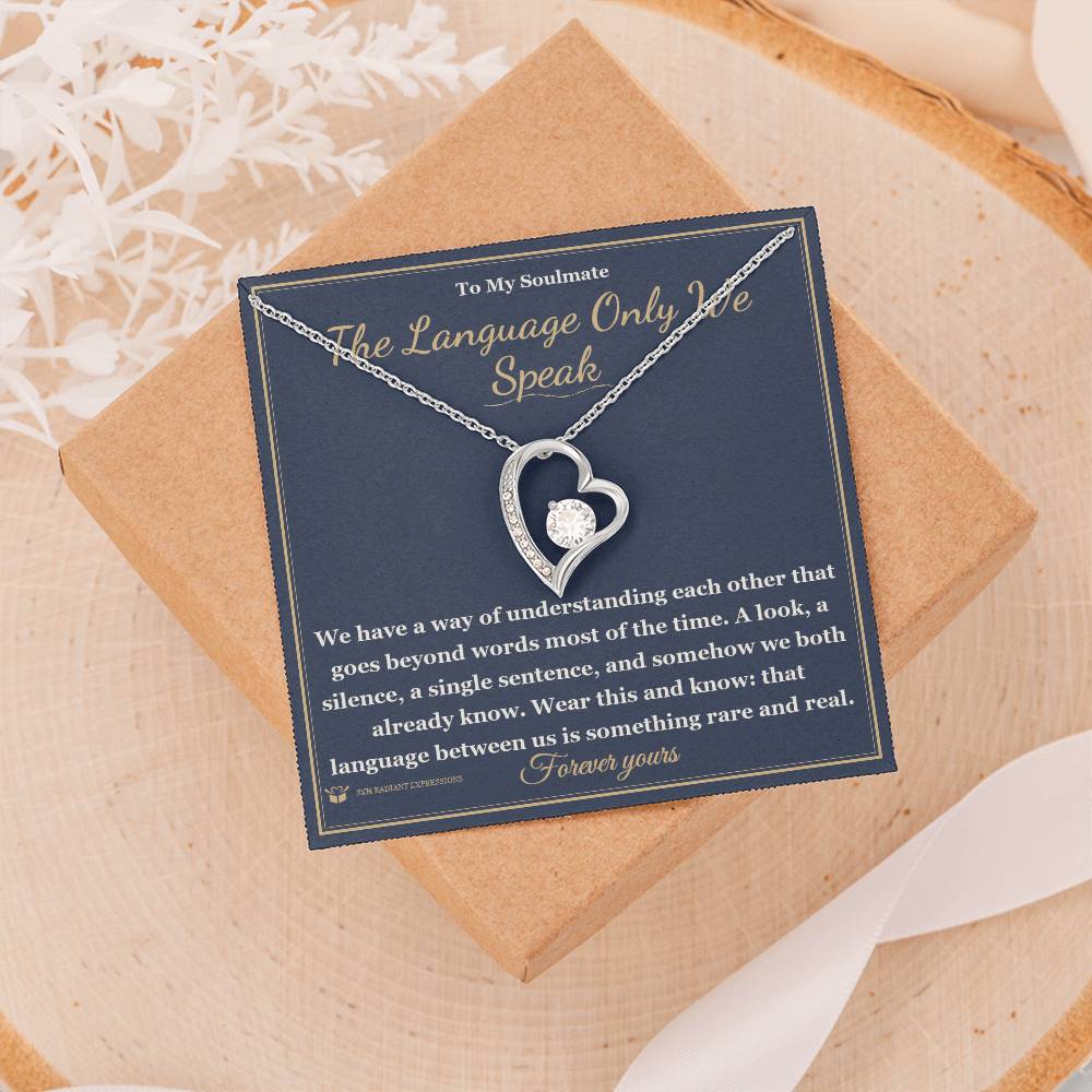 The Language Only We Speak - Forever Love Necklace for Soulmate