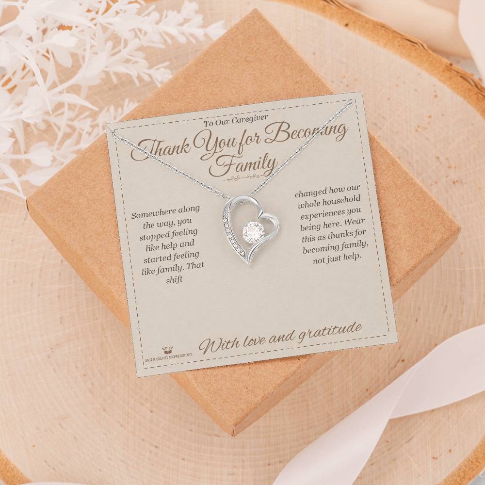 Thank You for Becoming Family - Forever Love Necklace for Caregiver