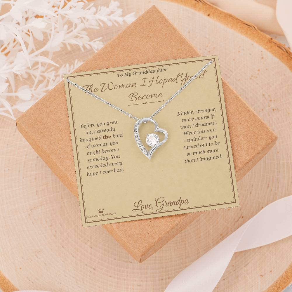 The Woman I Hoped You'd Become - Forever Love Necklace for Granddaughter