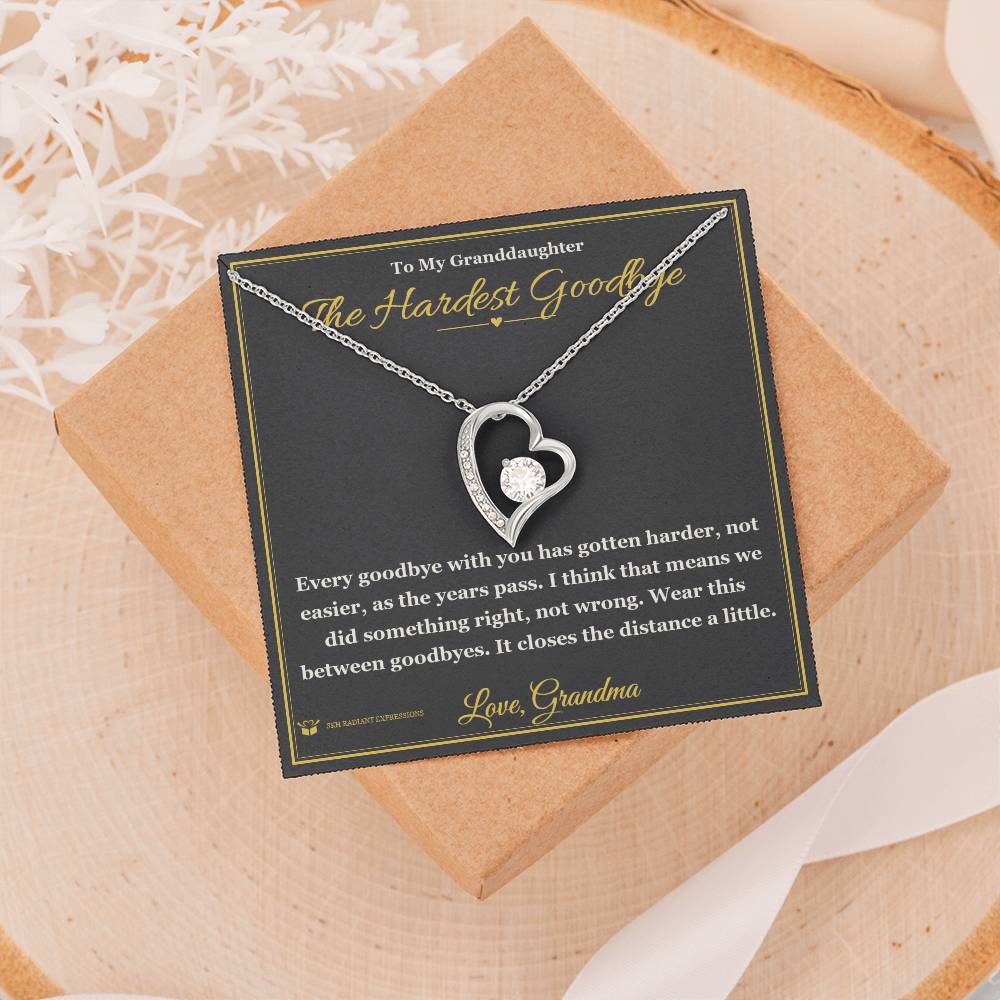 The Hardest Goodbye - Forever Love Necklace for Granddaughter