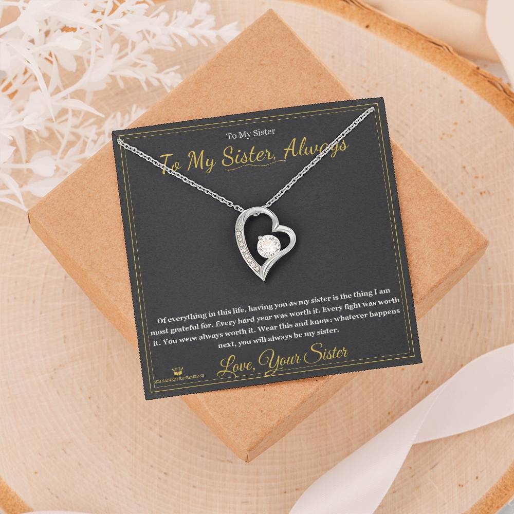 Every Fight Was Worth It - Forever Love Necklace for Sister
