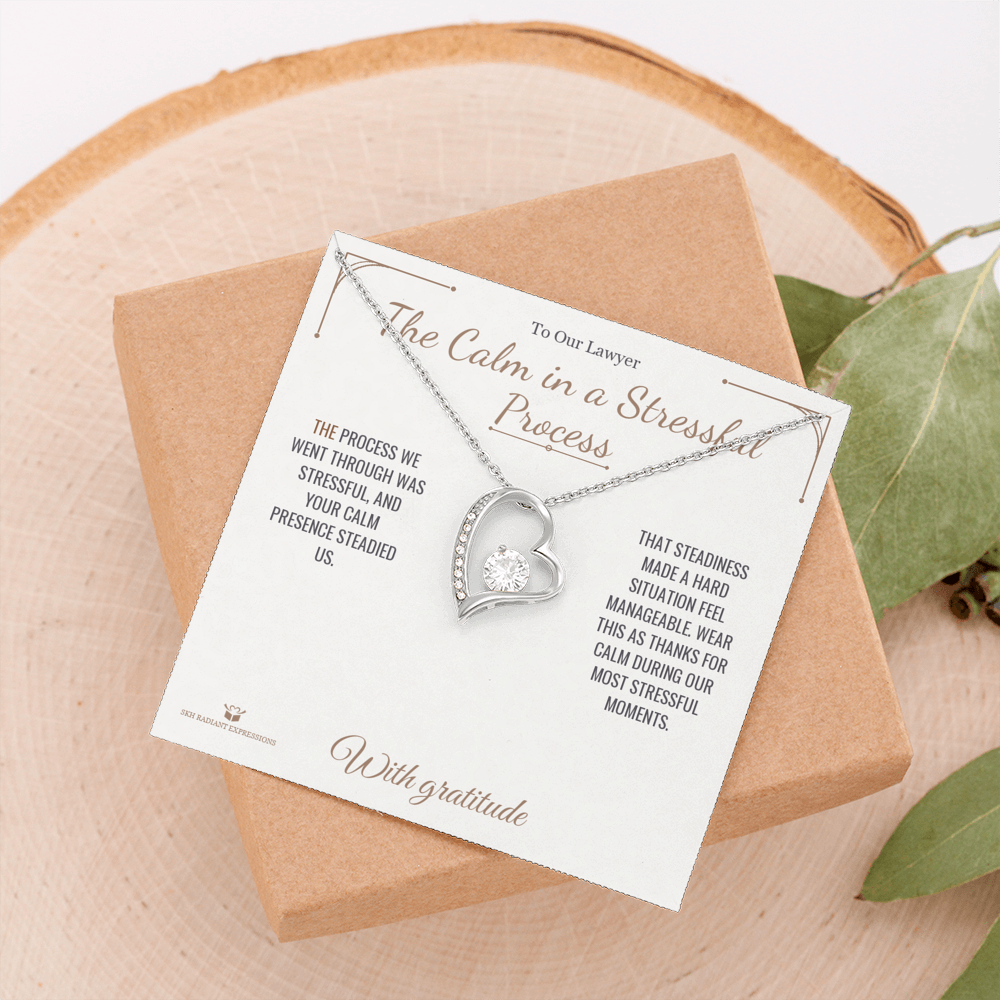 The Calm in a Stressful Process - Forever Love Necklace for Lawyer