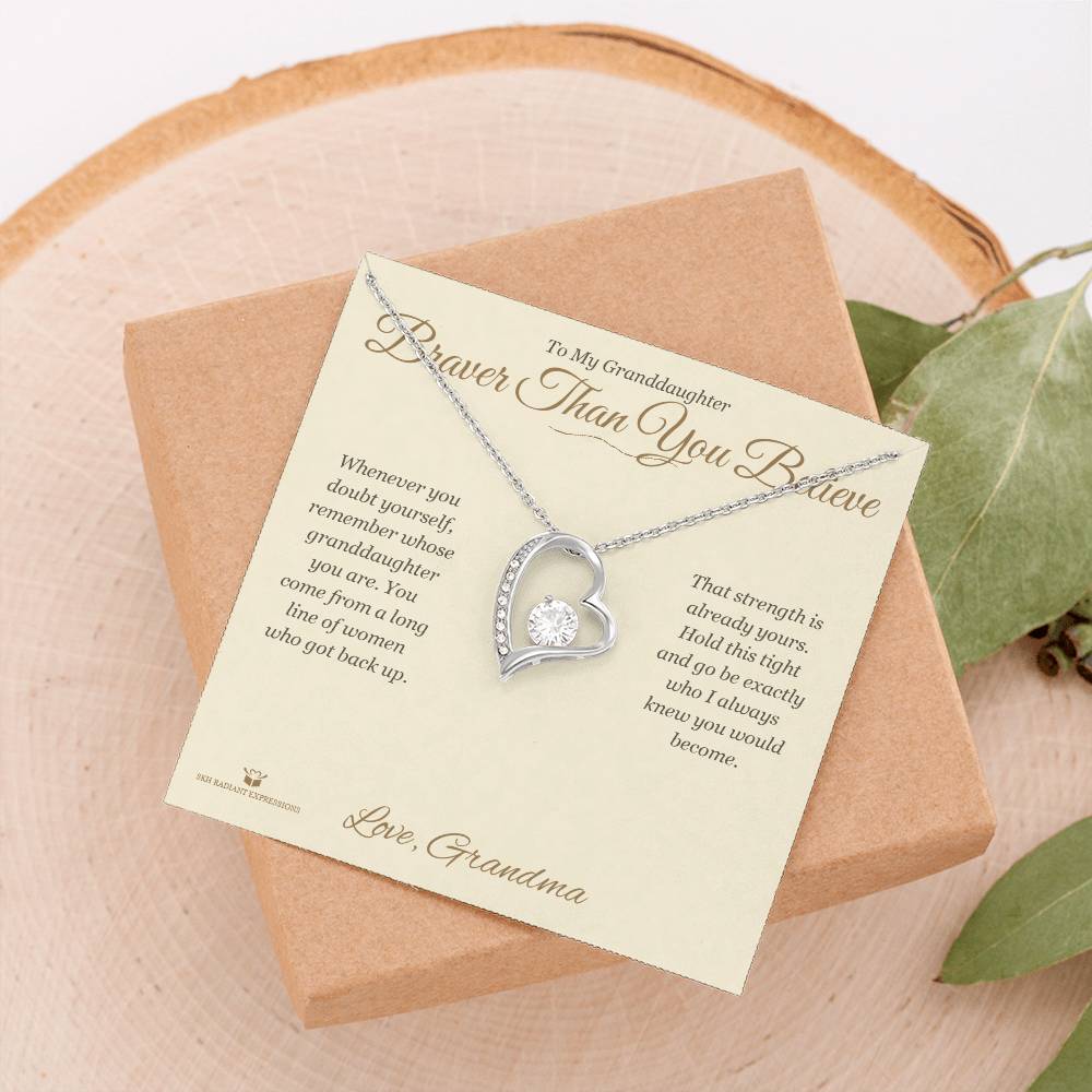 Braver Than You Believe - Forever Love Necklace for Granddaughter