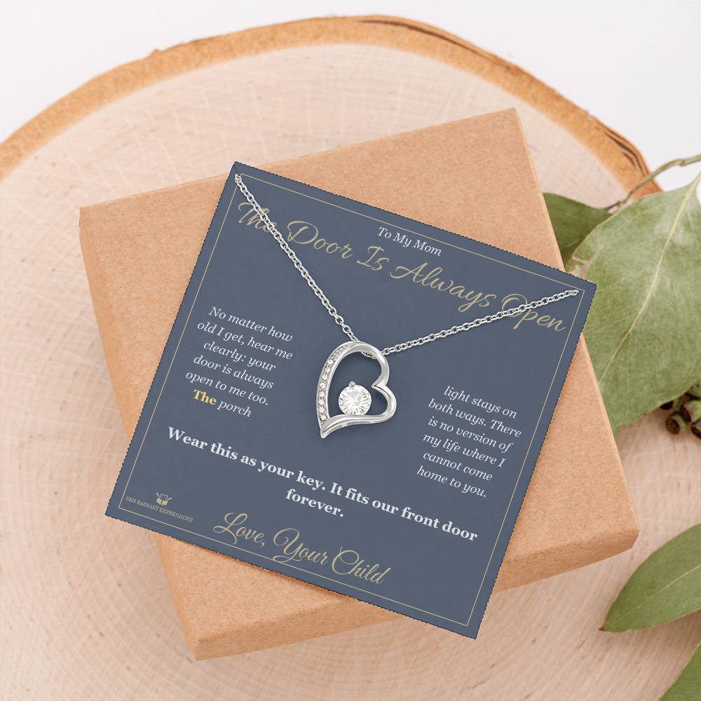 The Door Is Always Open - Forever Love Necklace for Mom