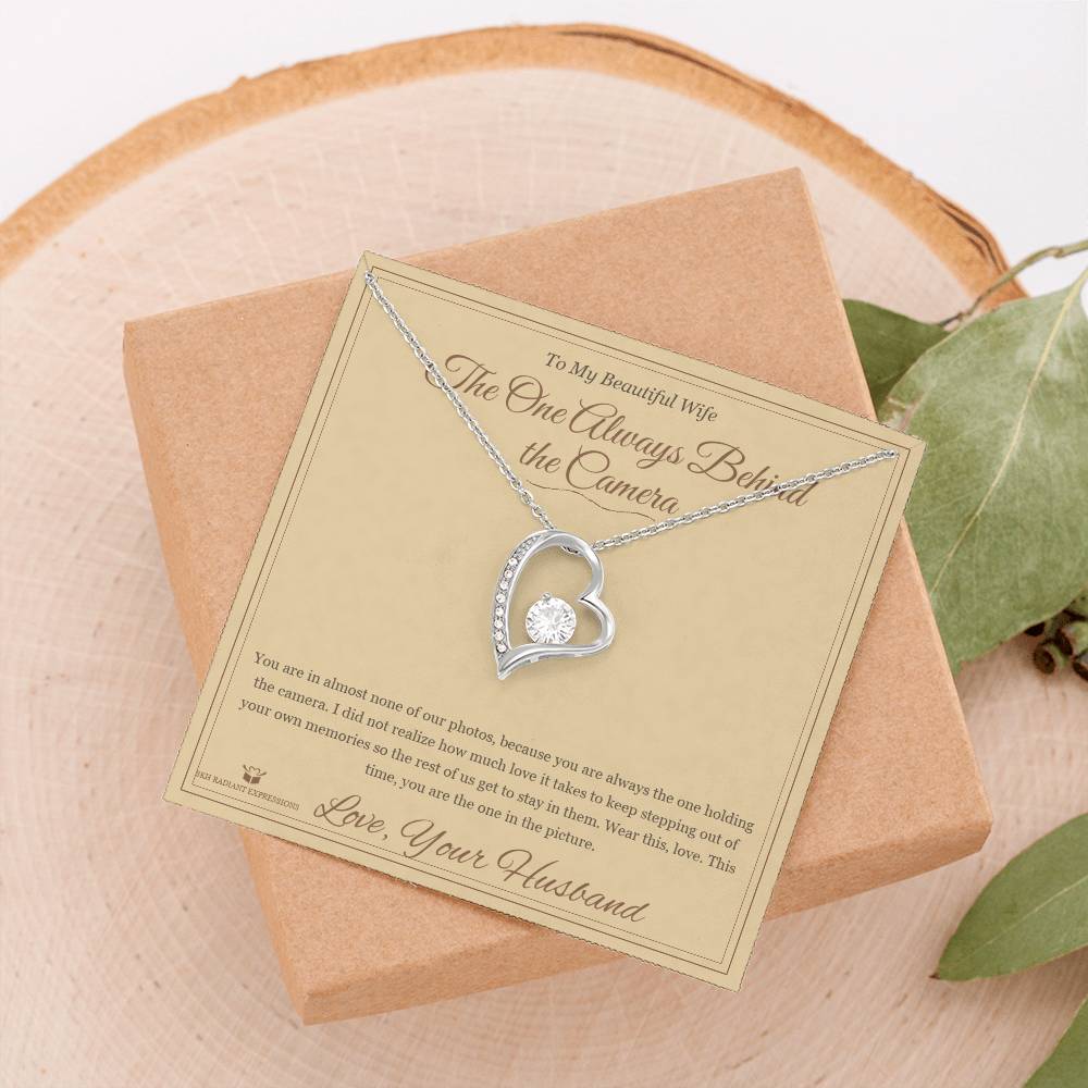 The One Always Behind the Camera - Forever Love Necklace for Wife