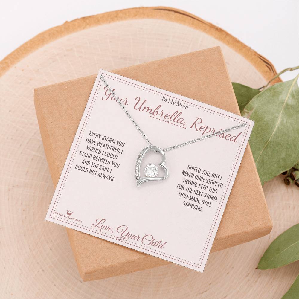 Your Umbrella, Reprised - Forever Love Necklace for Mom