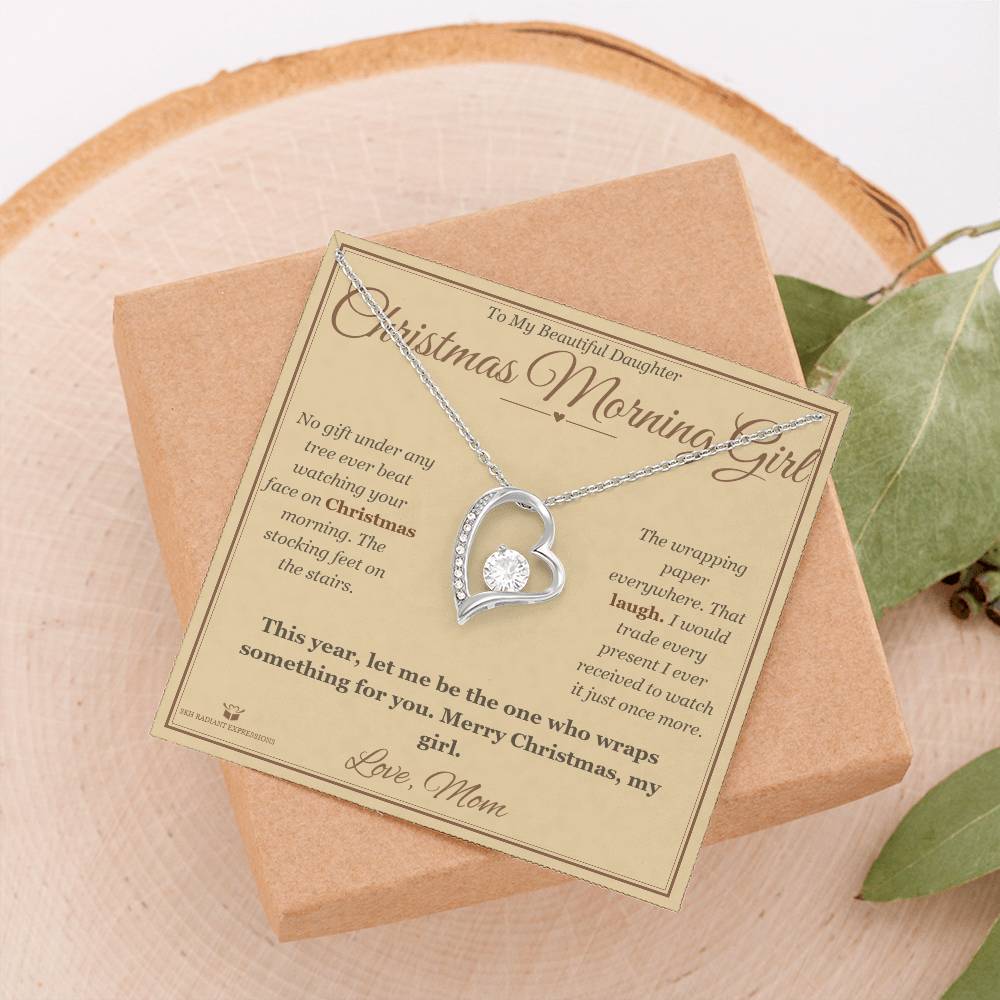 Christmas Morning Girl - Forever Love Necklace for Daughter