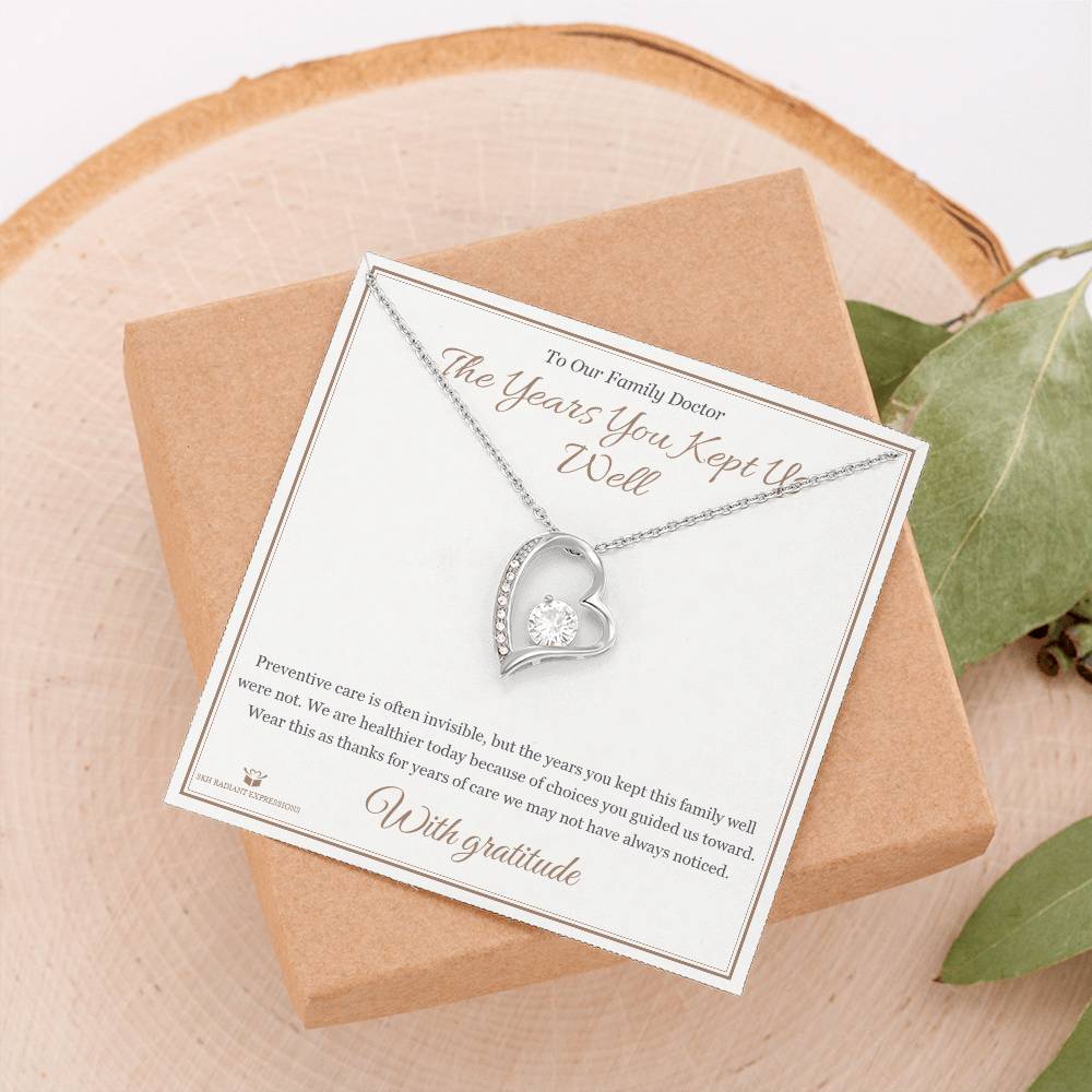 The Years You Kept Us Well - Forever Love Necklace for Doctor