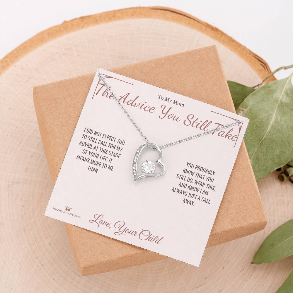 The Advice You Still Take - Forever Love Necklace for Mom