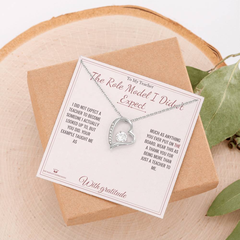 The Role Model I Didn't Expect - Forever Love Necklace for Teacher