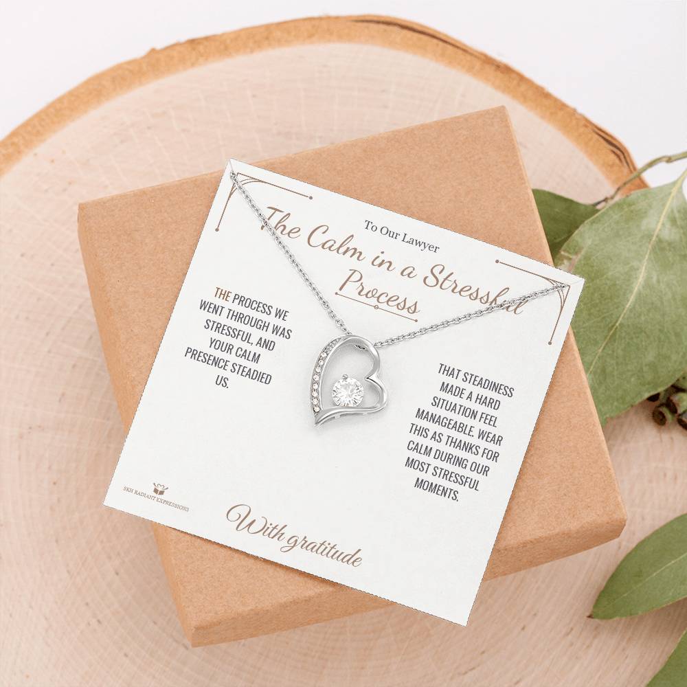The Calm in a Stressful Process - Forever Love Necklace for Lawyer