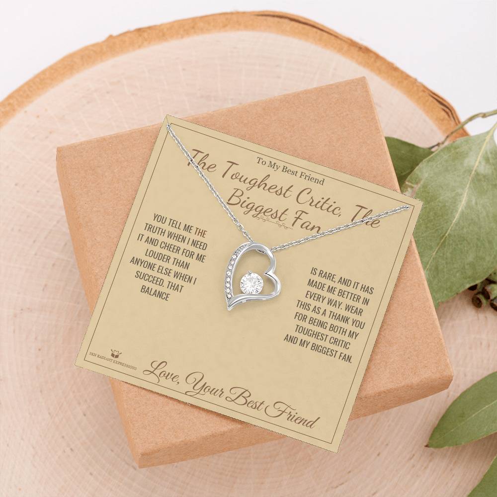 The Toughest Critic, The Biggest Fan - Forever Love Necklace for Best Friend