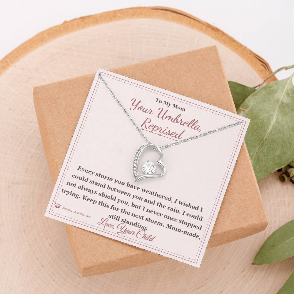 Your Umbrella, Reprised - Forever Love Necklace for Mom