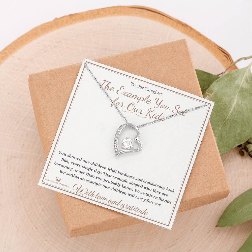 The Example You Set for Our Kids - Forever Love Necklace for Caregiver