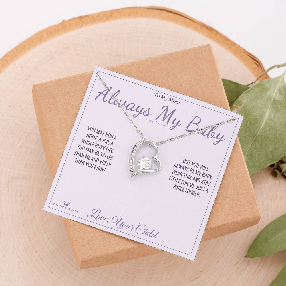 Always My Baby - Forever Love Necklace for Mom