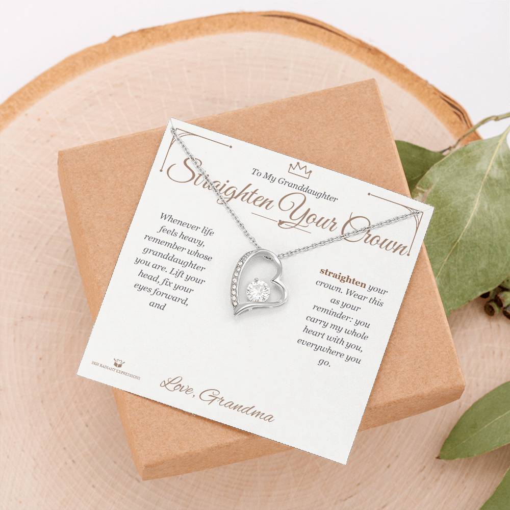 Straighten Your Crown - Forever Love Necklace for Granddaughter