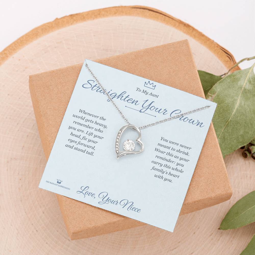 Straighten Your Crown - Forever Love Necklace for Aunt