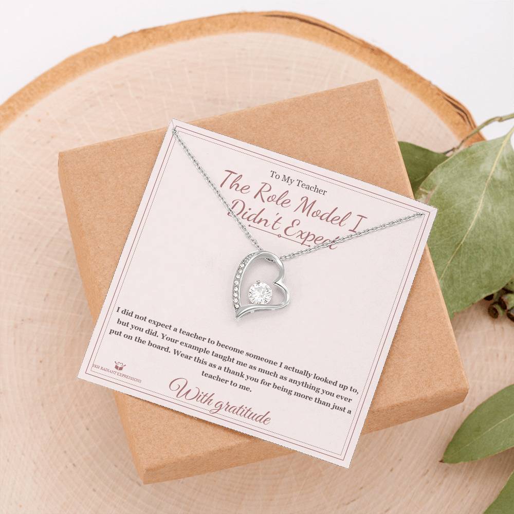 The Role Model I Didn't Expect - Forever Love Necklace for Teacher