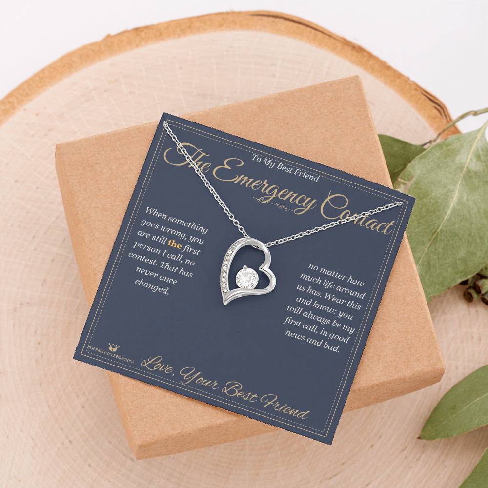 The Emergency Contact - Forever Love Necklace for Best Friend