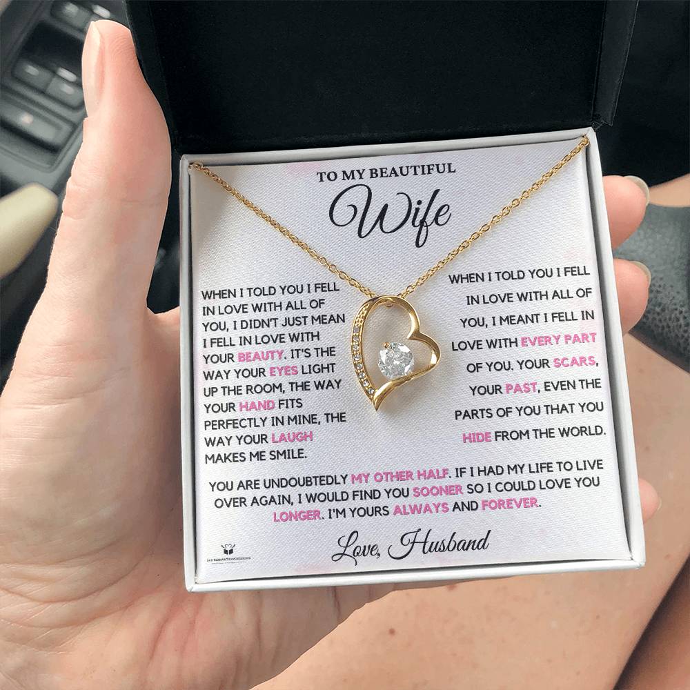 To My Beautiful Wife - Embracing Every Part of You: A Message of Unconditional Love - FL Necklace