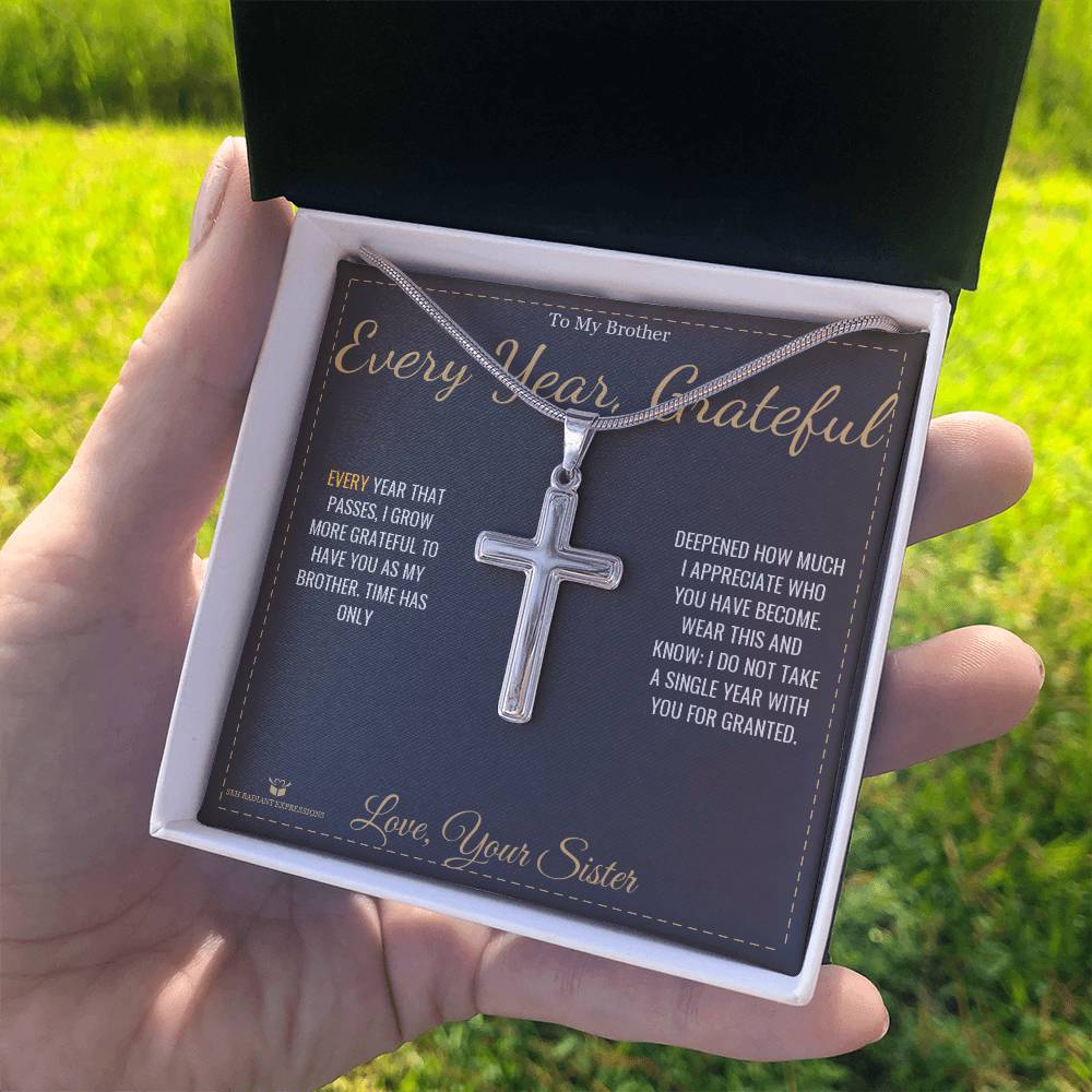 Every Year, Grateful - Artisan Cross Necklace for Brother