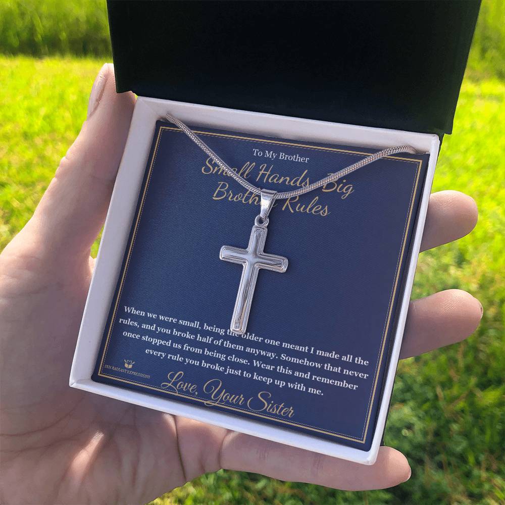 Small Hands, Big Brother Rules - Artisan Cross Necklace for Brother