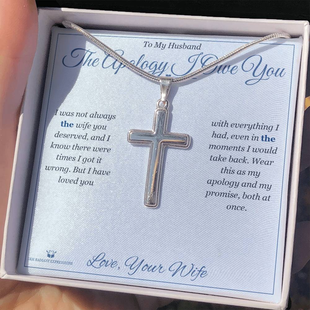 The Apology I Owe You - Artisan Cross Necklace for Husband - personalized keepsake gift from SKH Radiant Expressions