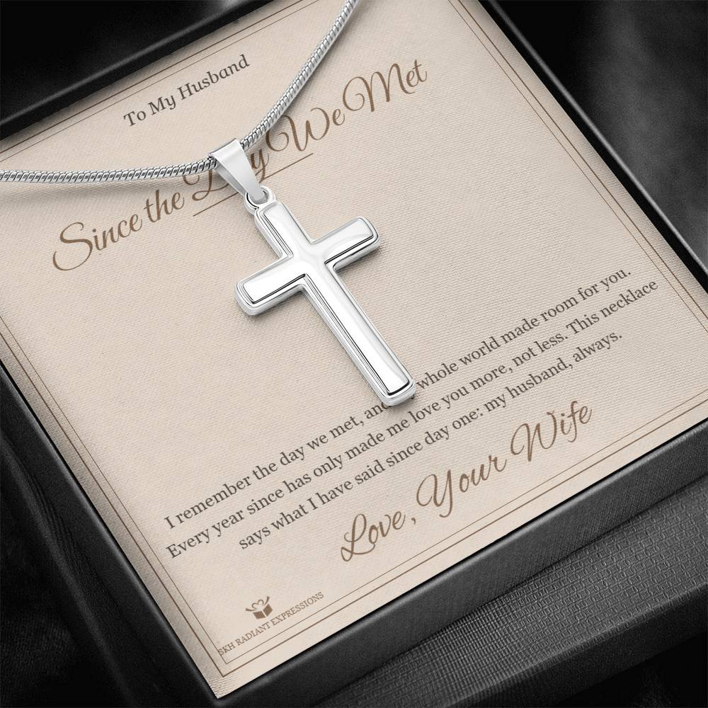 Since the Day We Met - Artisan Cross Necklace for Husband