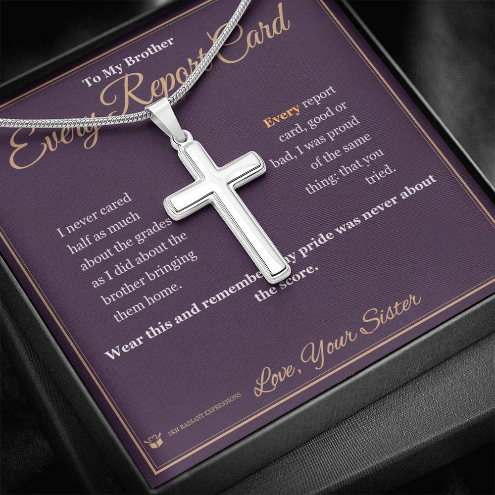 Every Report Card - Artisan Cross Necklace for Brother