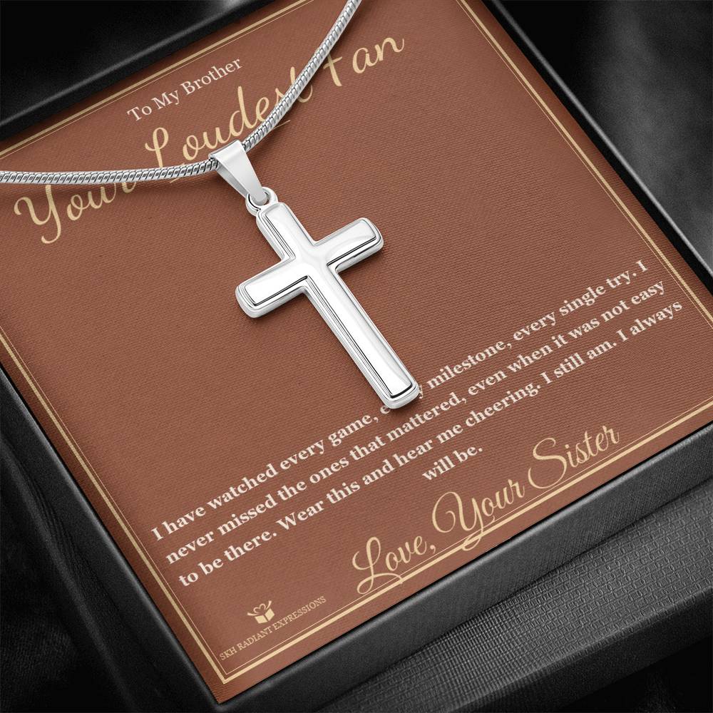 Your Loudest Fan - Artisan Cross Necklace for Brother