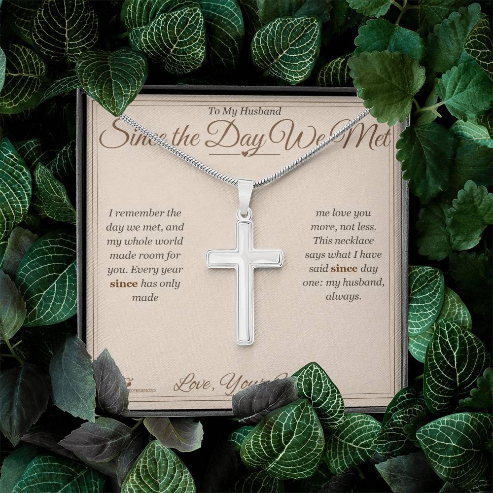 Since the Day We Met - Artisan Cross Necklace for Husband