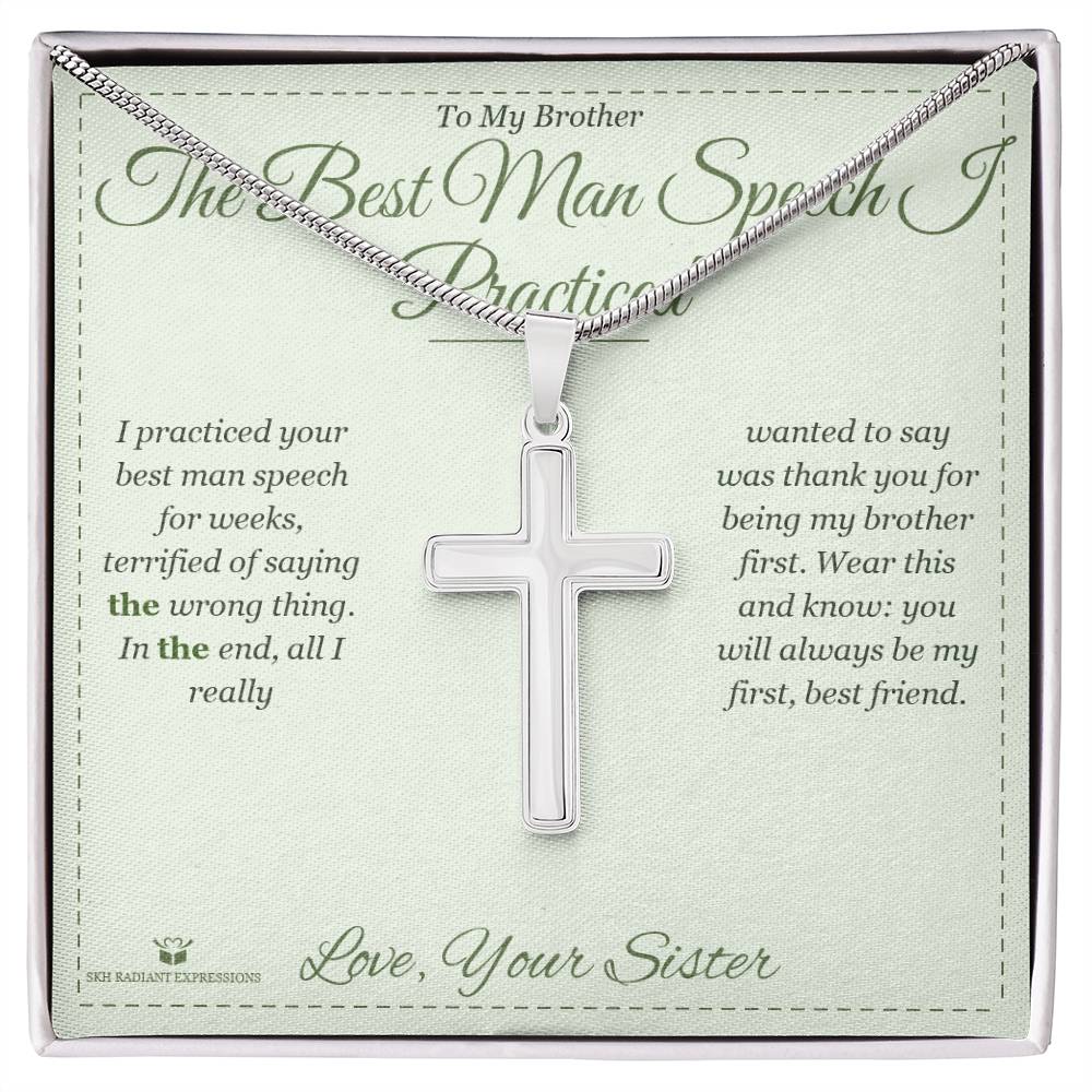 The Best Man Speech I Practiced - Artisan Cross Necklace for Brother - personalized keepsake gift from SKH Radiant Expressions