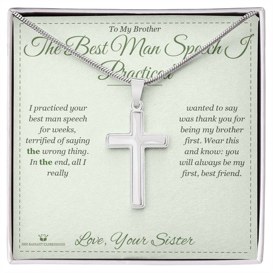 The Best Man Speech I Practiced - Artisan Cross Necklace for Brother - personalized keepsake gift from SKH Radiant Expressions