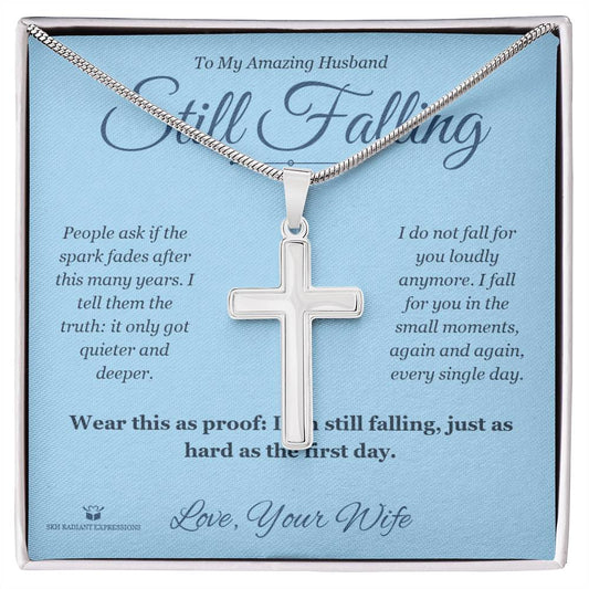 Still Falling - Artisan Cross Necklace for Husband - personalized keepsake gift from SKH Radiant Expressions