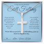 Still Falling - Artisan Cross Necklace for Husband