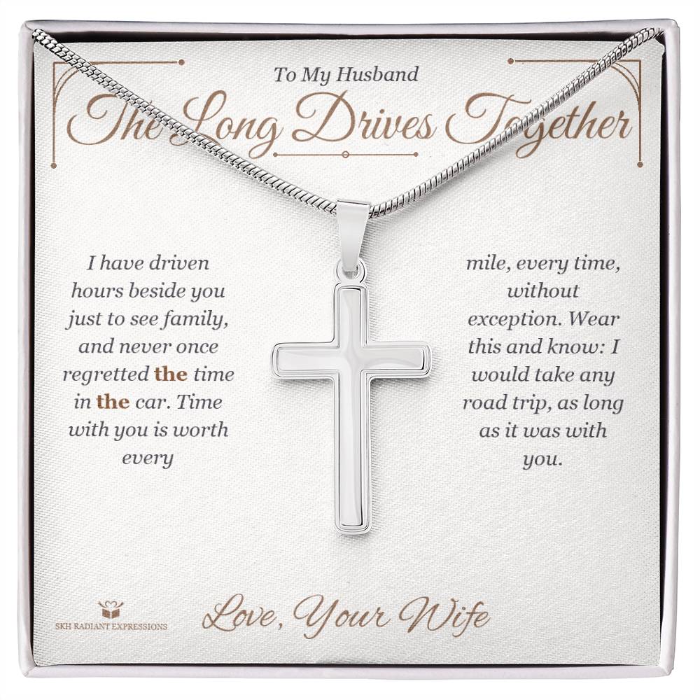 The Long Drives Together - Artisan Cross Necklace for Husband - personalized keepsake gift from SKH Radiant Expressions