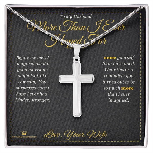 More Than I Ever Hoped For - Artisan Cross Necklace for Husband - personalized keepsake gift from SKH Radiant Expressions
