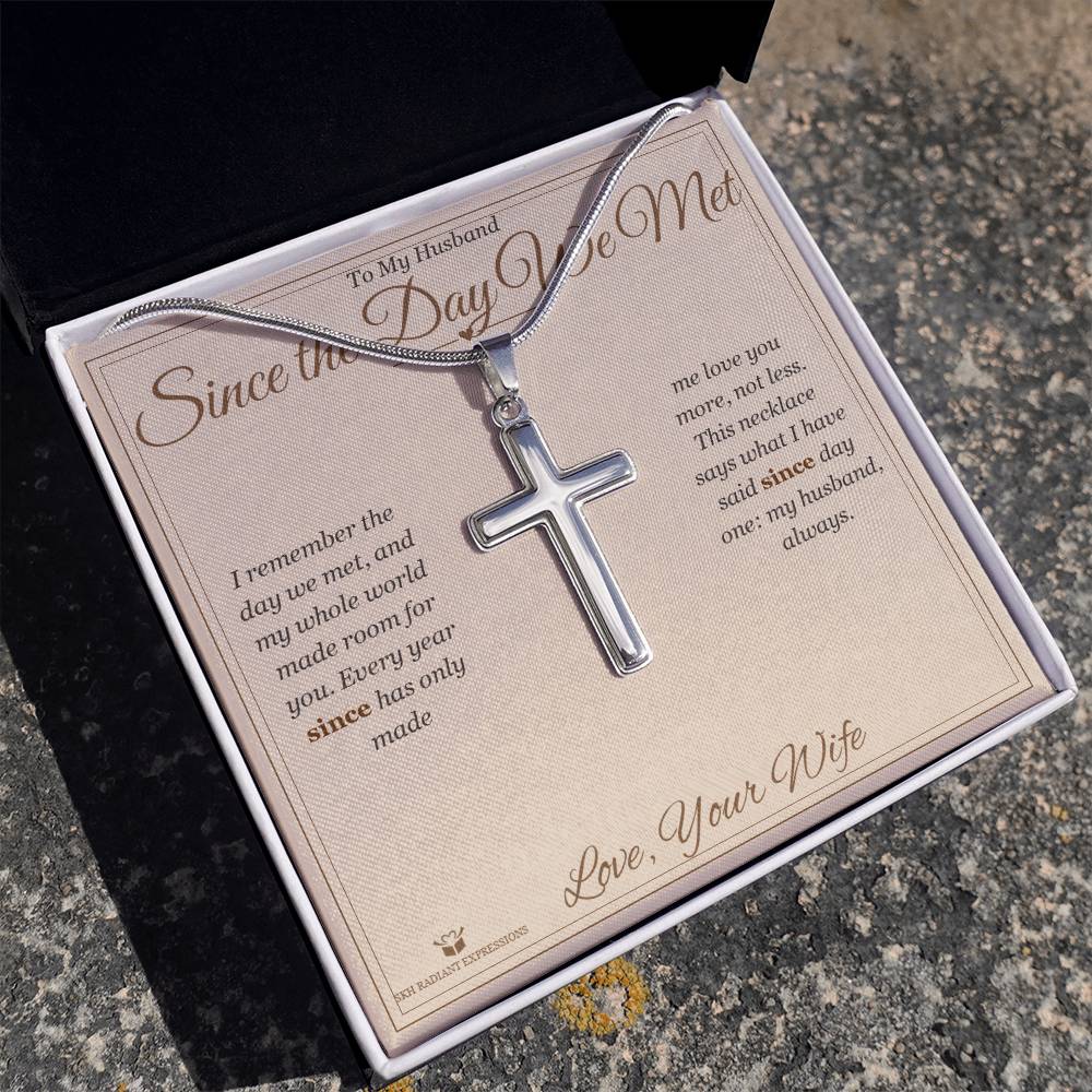 Since the Day We Met - Artisan Cross Necklace for Husband