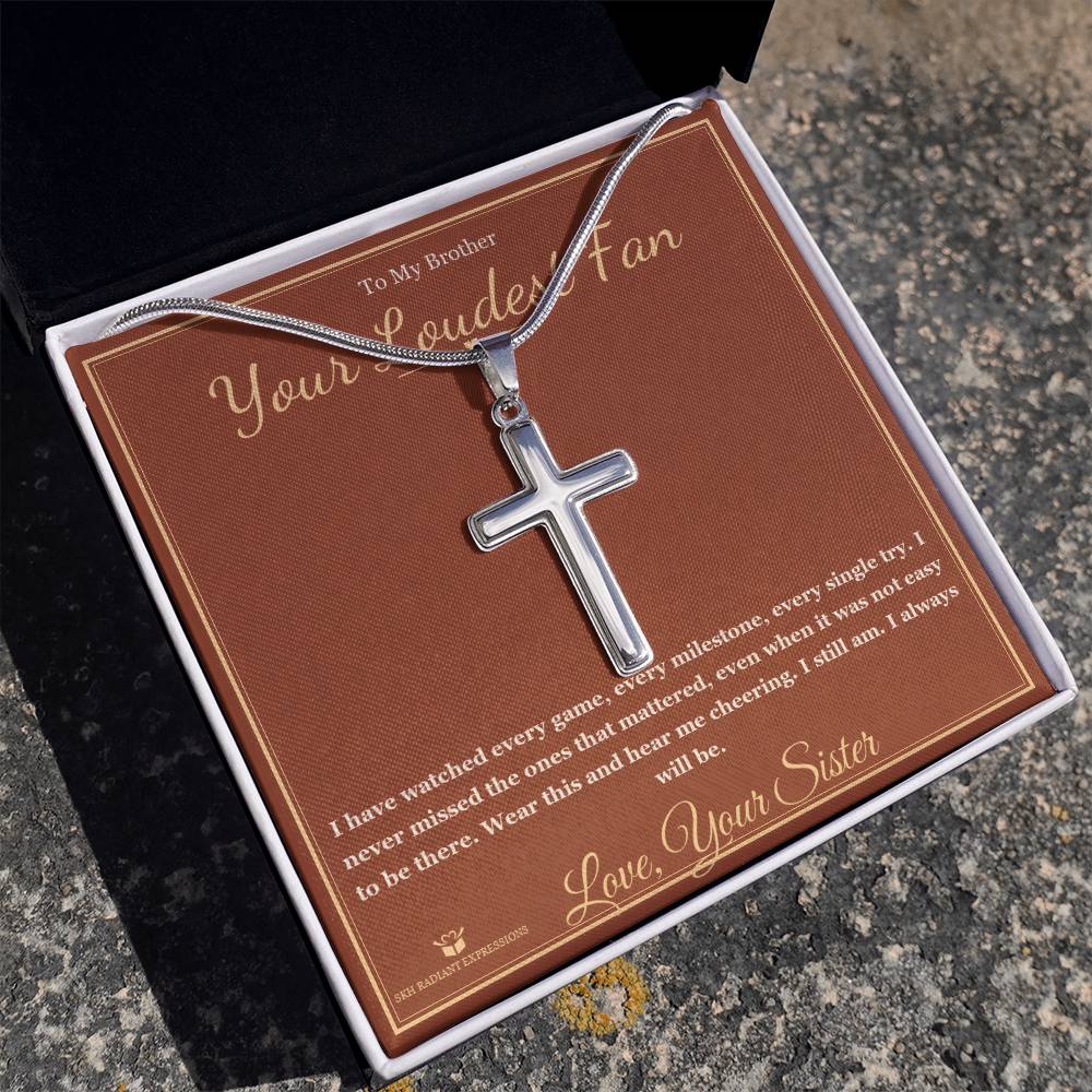 Your Loudest Fan - Artisan Cross Necklace for Brother