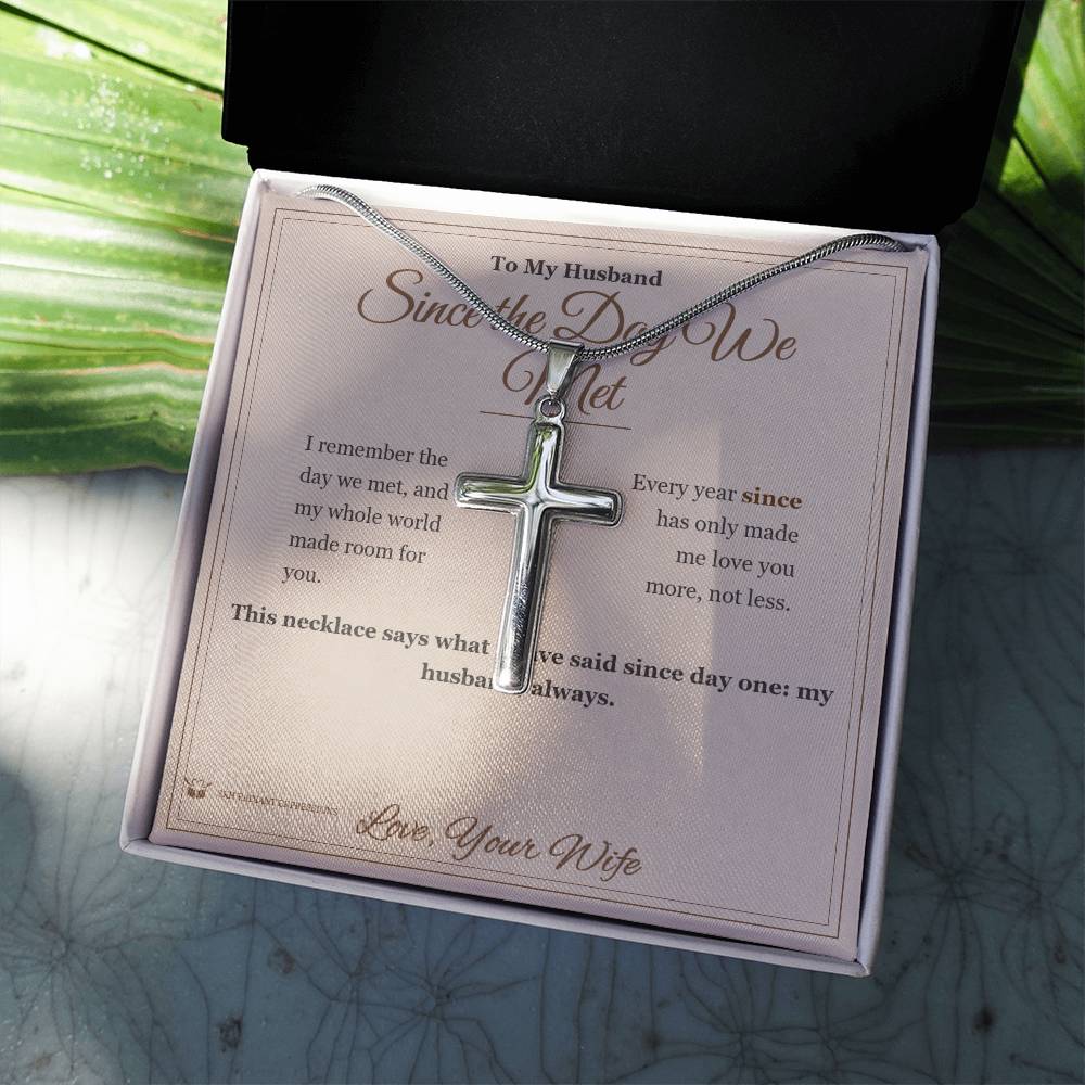 Since the Day We Met - Artisan Cross Necklace for Husband