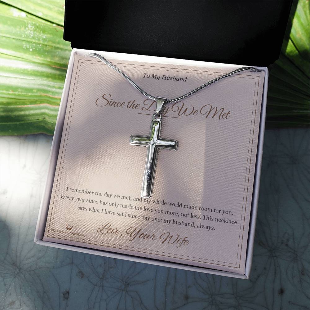 Since the Day We Met - Artisan Cross Necklace for Husband