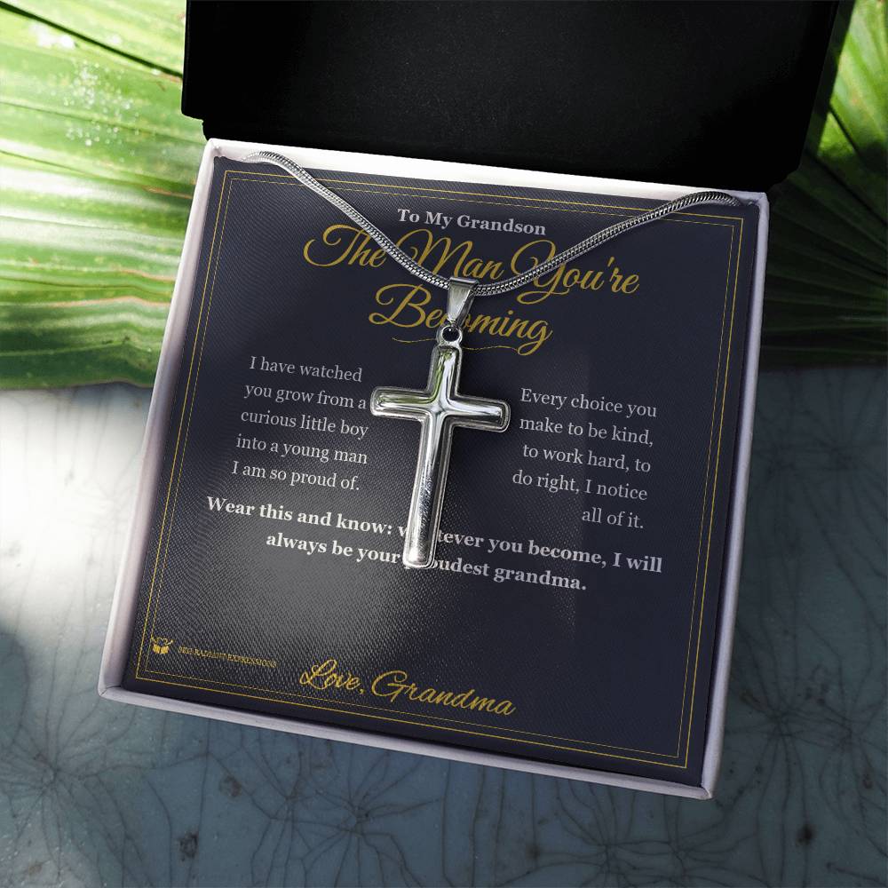 The Man You're Becoming - Artisan Cross Necklace for Grandson