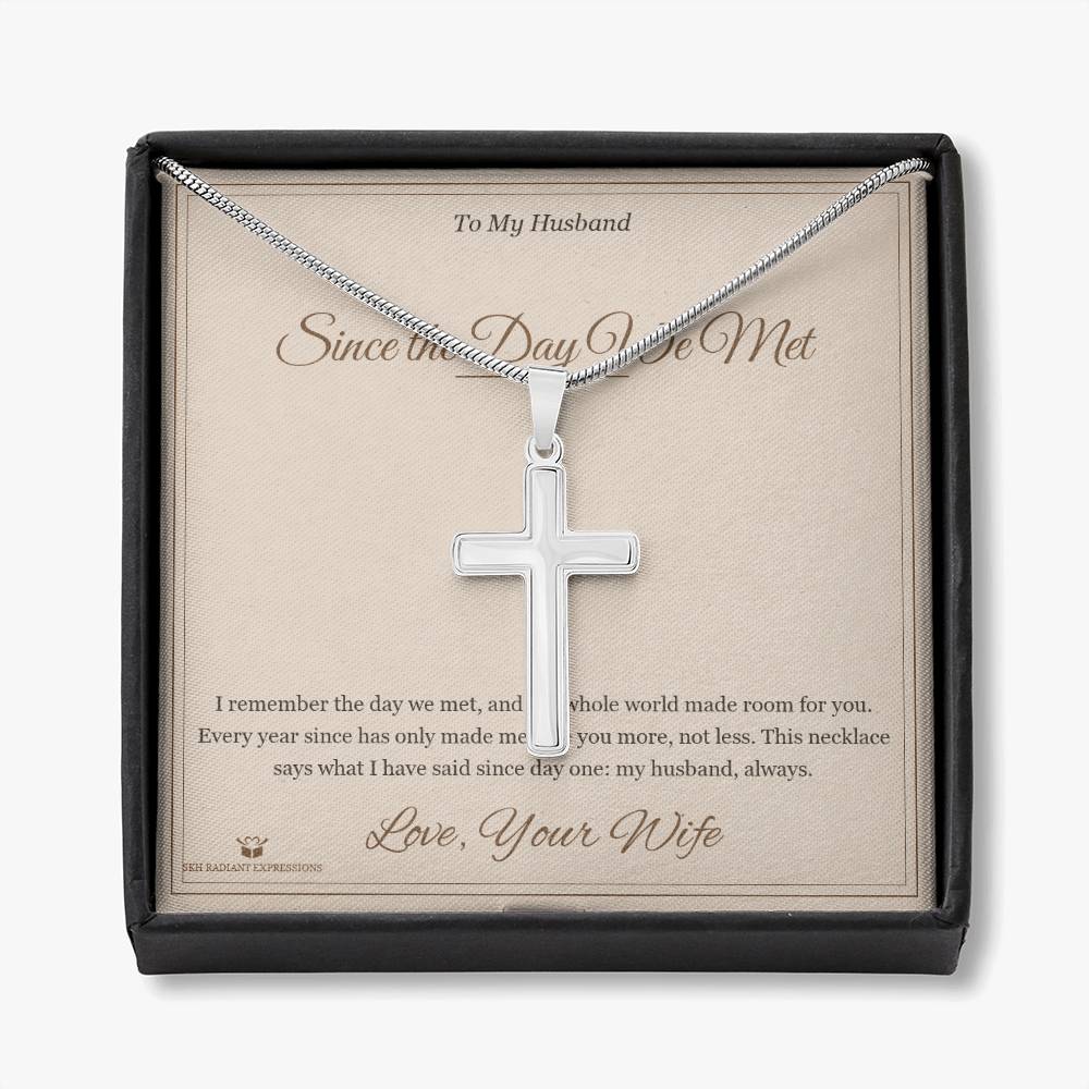 Since the Day We Met - Artisan Cross Necklace for Husband